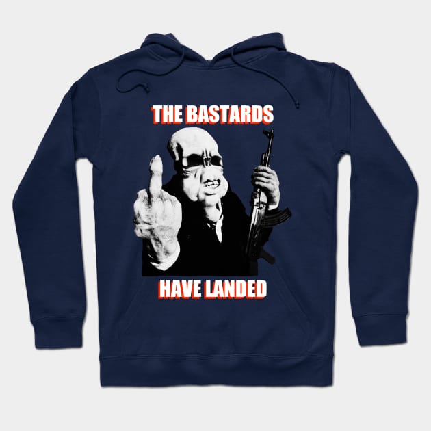 The Bastards Have Landed Hoodie by zombill